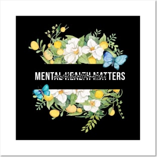 Mental Health Matters Wildflowers Posters and Art